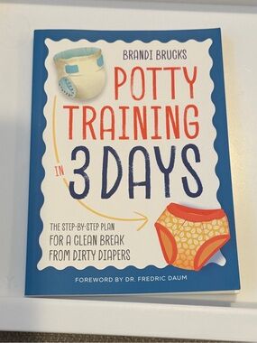 Mint Condition. Potty Training in 3 Days: The Step-by-Step Plan Book